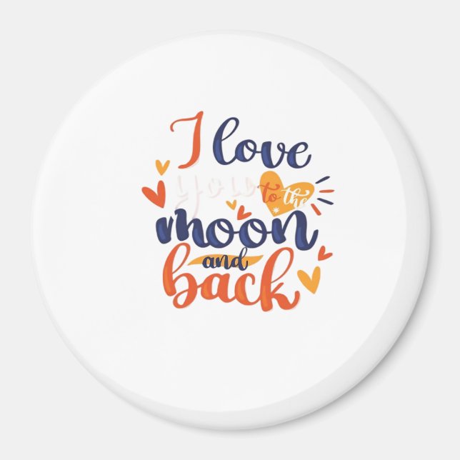 I Love You To The Moon And Back Modern Romantic De Magnet (Front)