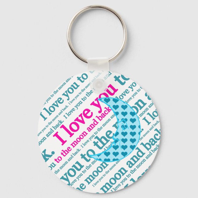 I Love You to the Moon and Back Mothers Day Gifts Key Ring (Front)