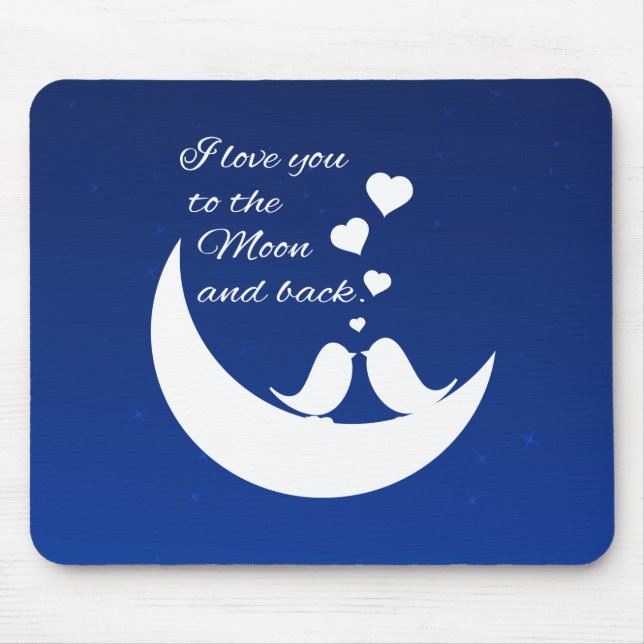 I Love You to the Moon and Back Mouse Mat (Front)