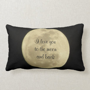I love you to the moon and back pillow