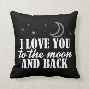 I love you to the moon and back pillow