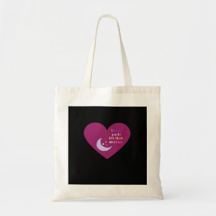 I Love You To The Moon And Back Pink Modern Aesthe Tote Bag