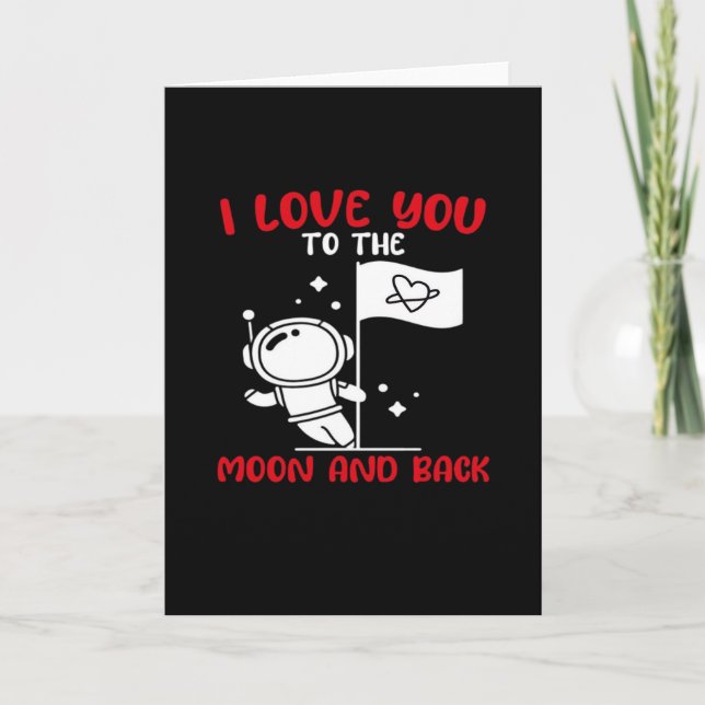 I Love You To The Moon And Back Playful Valentine  Card (Front)