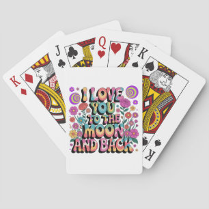 I Love You To The Moon And Back Playing Cards