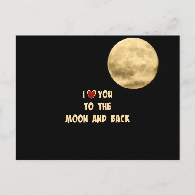 I Love You to the Moon and Back Postcard (Front)