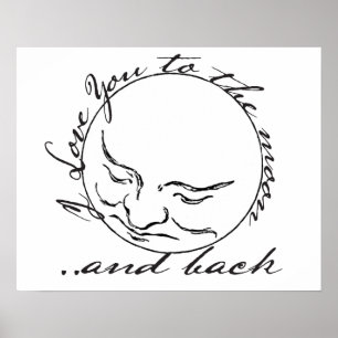 I Love you to the Moon and Back Poster
