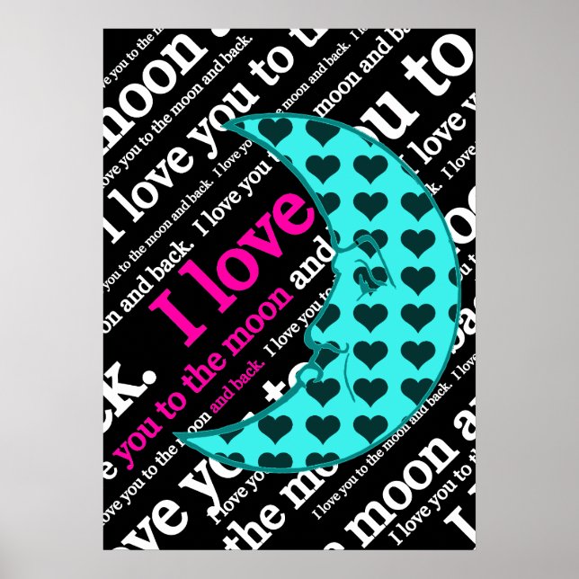 I Love You to the Moon and Back Poster (Front)