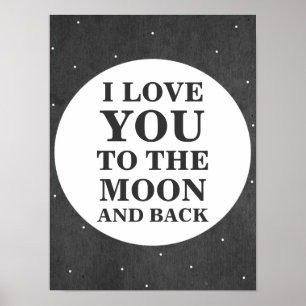 I Love You To The Moon And Back   Poster