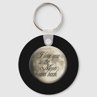 I Love You to the Moon and Back Realistic Lunar Key Ring