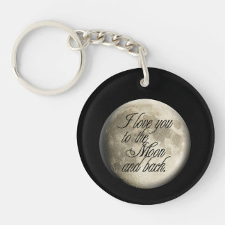 I Love You to the Moon and Back Realistic Lunar Key Ring