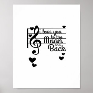I Love You To The Moon And Back Repeating Love Quo Poster