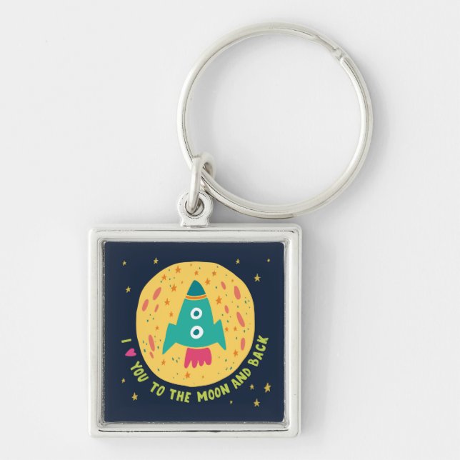 I Love You To The Moon And Back Rocketship Key Ring (Front)