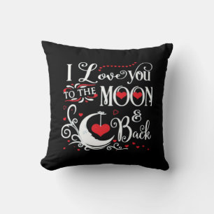 I Love You To The Moon And Back Romantic Keepsake  Cushion