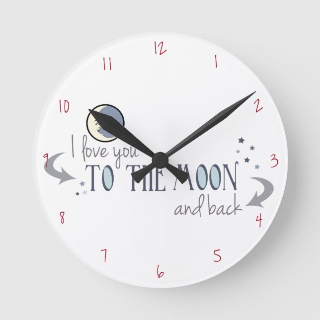 I Love You to the Moon and Back Round Clock (Front)