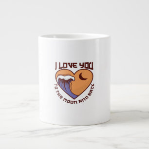 I Love You To The Moon And Back Sentimental Love Q Large Coffee Mug