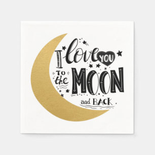 I Love you to the Moon and Back Shower Napkin