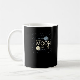 I Love You To The Moon And Back Sincere Design  Coffee Mug