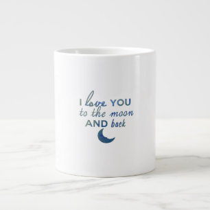 I Love You To The Moon And Back Sincere Love Style Large Coffee Mug