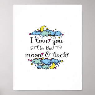 I Love You To The Moon And Back Soft Elegant Aesth Poster