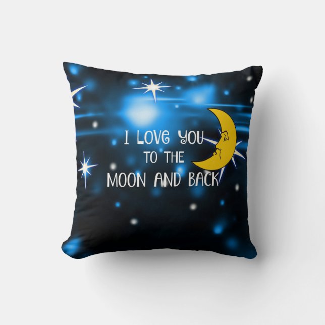 I Love You to the Moon and Back--Starry Sky Cushion (Front)