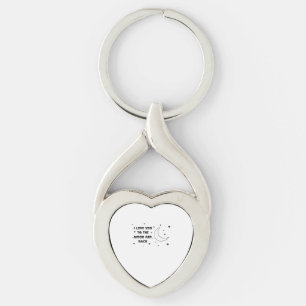I Love You To The Moon And Back Sweet Timeless Sty Key Ring