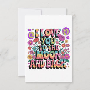 I Love You To The Moon And Back Thank You Card