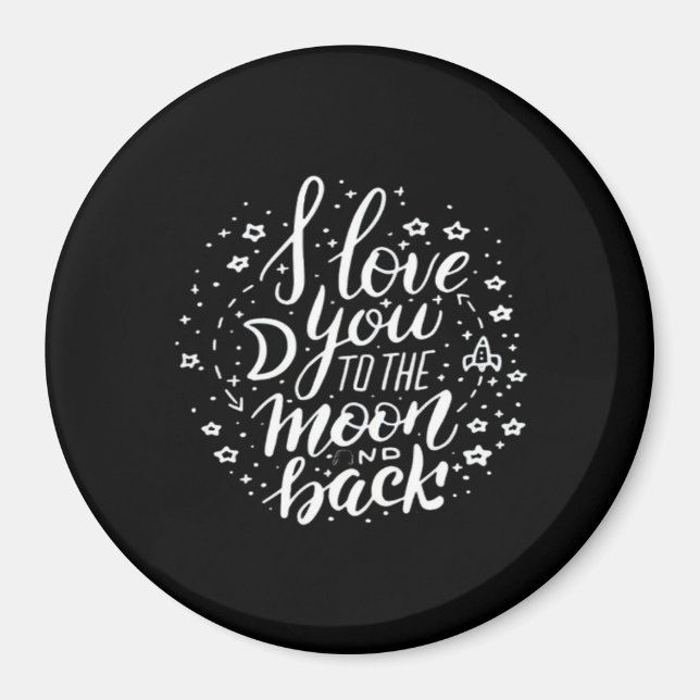I Love You To The Moon And Back Timeless Appeal  Magnet (Front)