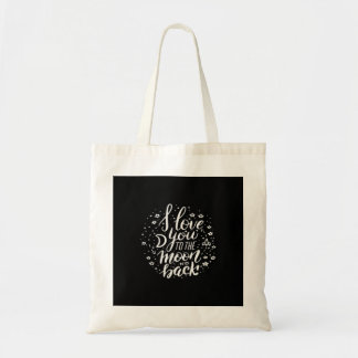 I Love You To The Moon And Back Timeless Appeal  Tote Bag