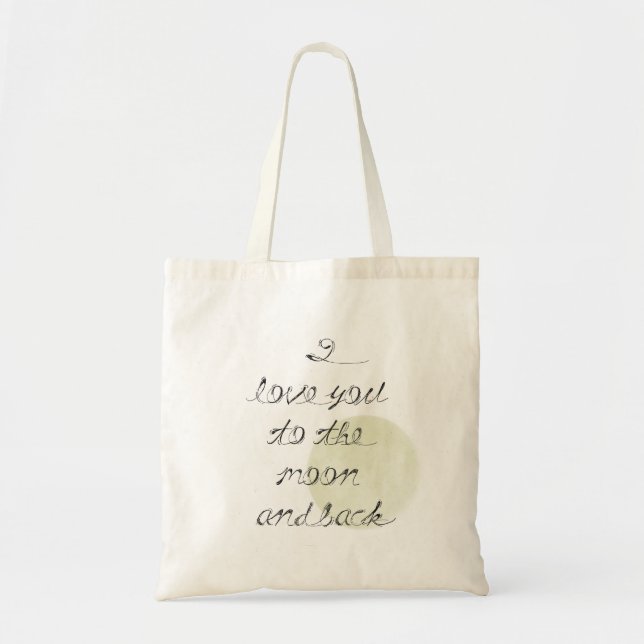 I Love You to the Moon and Back Tote Bag (Front)