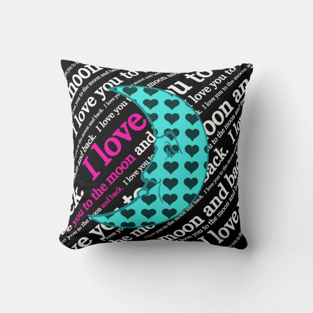 I Love You to the Moon and Back Typography Pillow (Front)