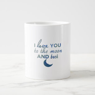 I Love You To The Moon And Back Valentine Romantic Large Coffee Mug