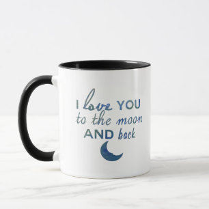 I Love You To The Moon And Back Valentine Romantic Mug