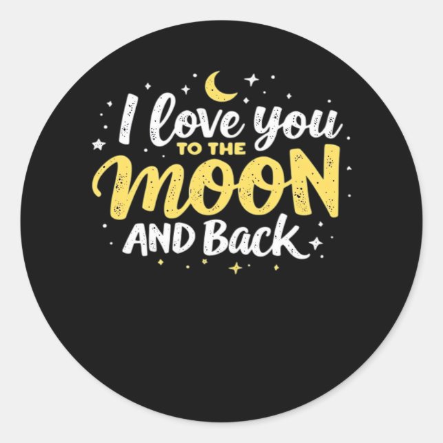 I Love You To The Moon And Back Valentine Theme De Classic Round Sticker (Front)