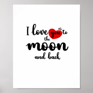 I Love You To The Moon And Back Valentines Day Cou Poster