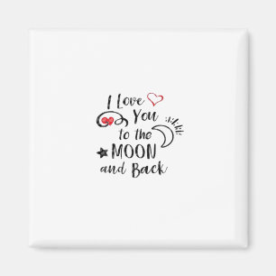 I Love You To The Moon And Back Warm Romantic Styl Magnet