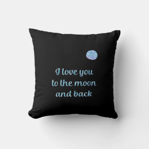 I Love You To The Moon And Back Watercolor Silver Cushion