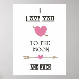I love you to the moon and back with Pink Hearts Poster