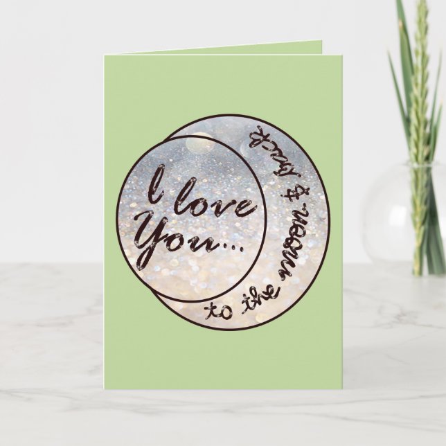 I Love You to the Moon & Back Card (Front)