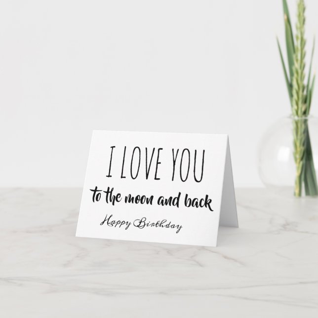 I Love You to the moon & back Happy Birthday Card (Front)