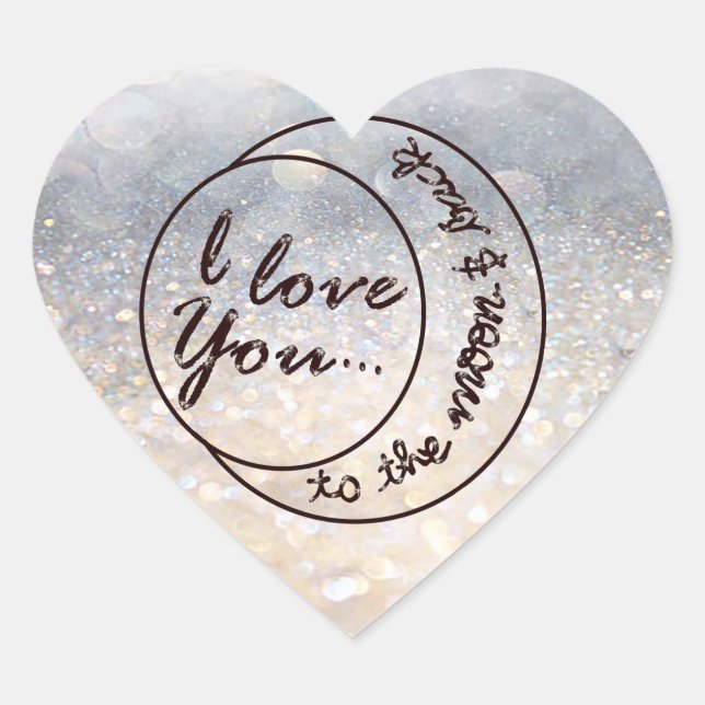 I Love You to the Moon & Back Heart Sticker (Front)