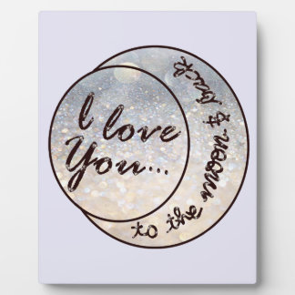 I Love You to the Moon & Back Plaque