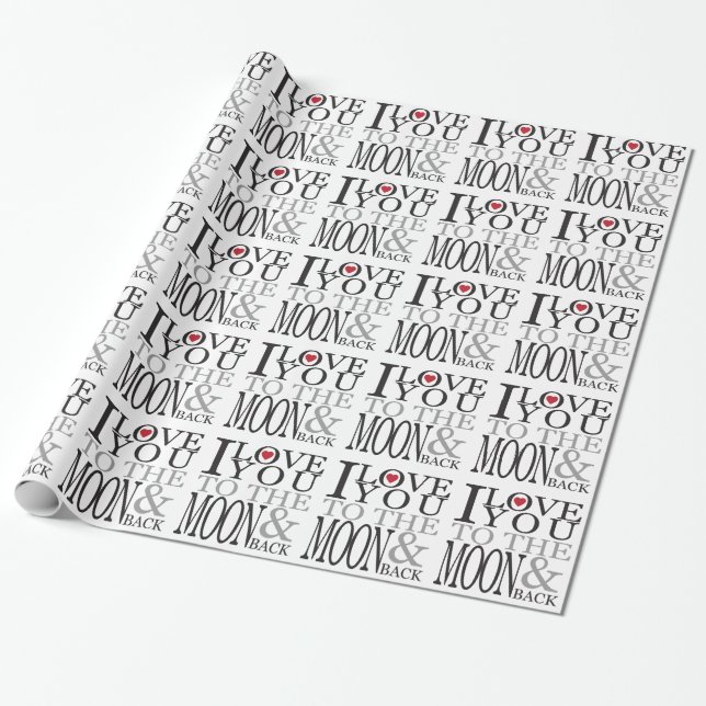 I LOVE YOU TO THE MOON & BACK WRAPPING PAPER (Unrolled)