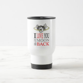 I Love you to the Moon... Valentin's Day Travel Mug
