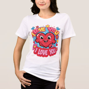 I Love You Tri-Blend Shirt