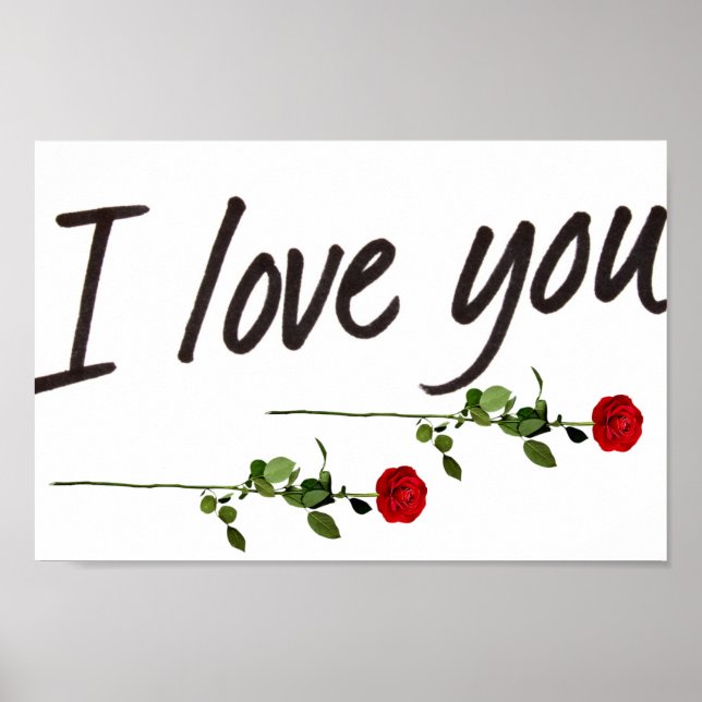I LOVE YOU Two Red Roses Poster (Front)