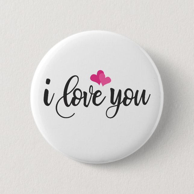 I Love You Valentine Calligraphy | Pin Button (Front)