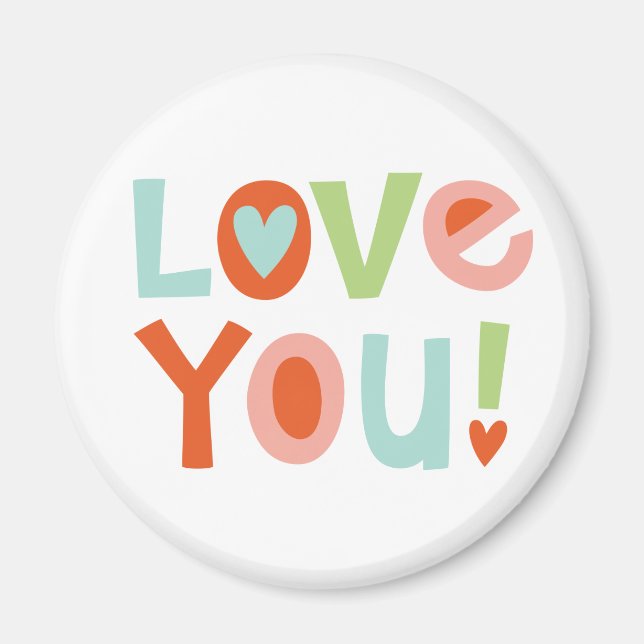 I Love You Valentine Magnet (Front)