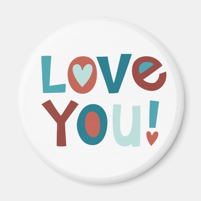 I Love You Valentine Magnet (Front)