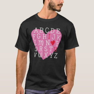I LOVE YOU Valentines Day Alphabet Teacher Student T-Shirt