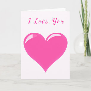 I Love You Valentine's Day Card Romantic Heart